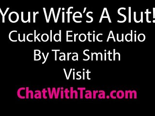 Your Wed Is A Slut! Cuckold Downcast Audio overwrought Tara Smith CEI Sexy Ragging
